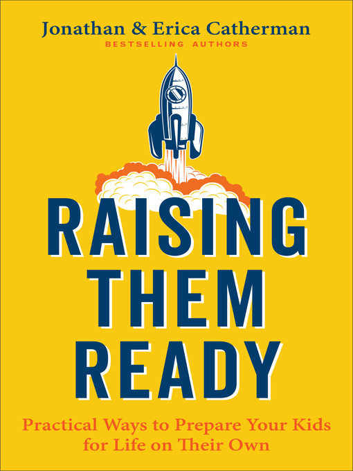 Title details for Raising Them Ready by Jonathan Catherman - Available